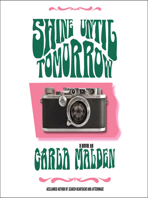 Title details for Shine Until Tomorrow by Carla Malden - Wait list